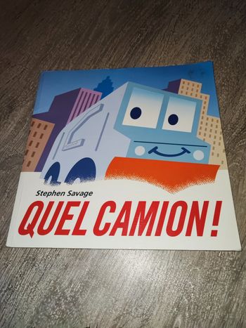 Livre "quel camion !"