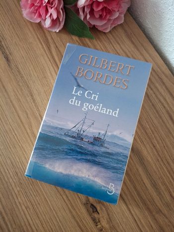 Livre: Le cri du goéland- Gilbert Bordes
