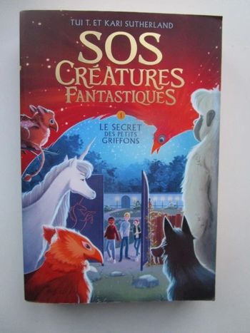 SOS créatures fantastiques tome 1 : le secret des petits griffons
