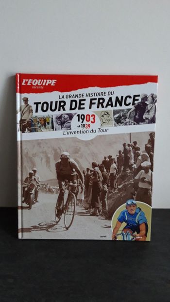 La grande histoire du Tour de France