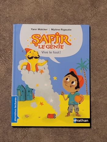 Safir le génie: Vive le foot ! Premières Lectures CP Niveau 2 - Dès 6 ans Par Yann Walcker