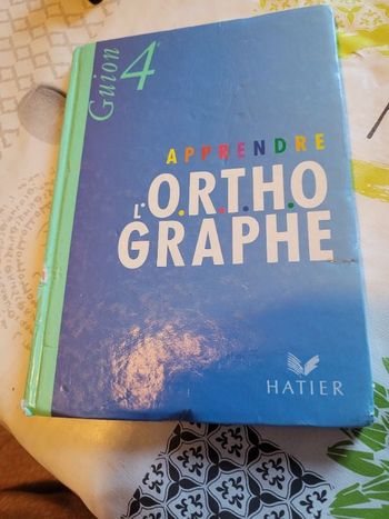 Apprendre l orthographe 4e