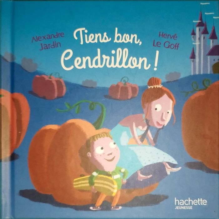 Tiens bon cendrillon