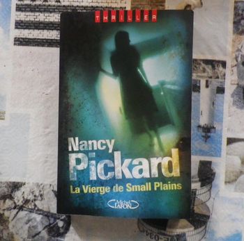 La Vierge de Small Plains de Nancy Pickard Ed. Michel Lafon