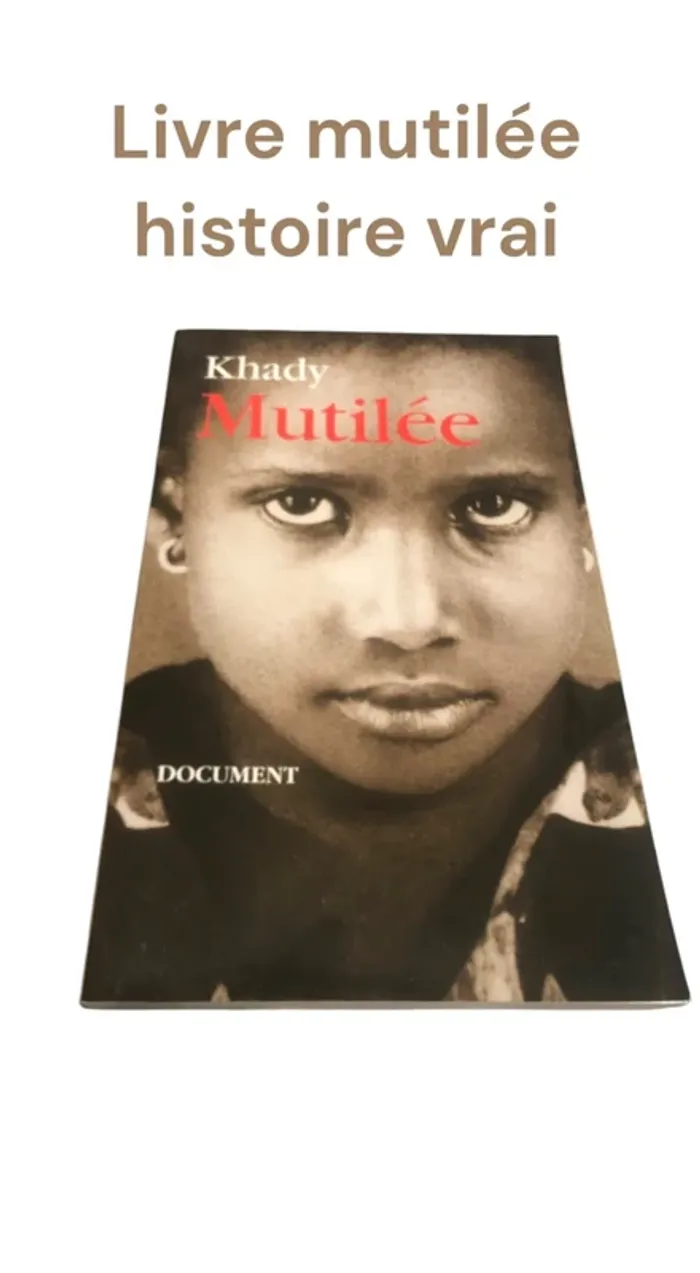 Livre mutilée histoire vrai 📕