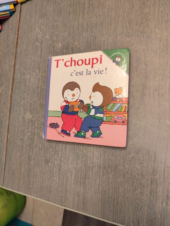 T'choupi c'est la vie !