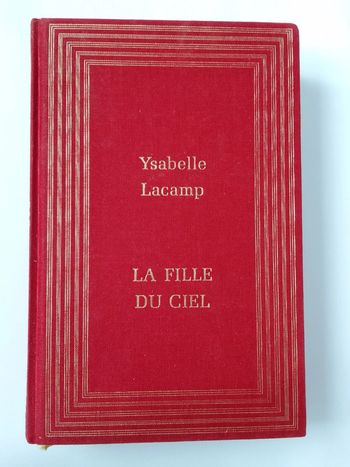 Ysabelle Lacamp - La fille du ciel