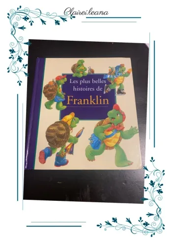 🛑livre les plus belle histoires de franklin 🛑