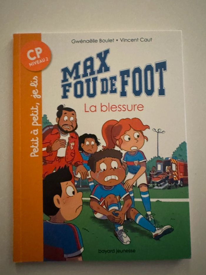 Livre Max fou de Foot la blessure