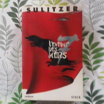 L'enfant des 7 mers de Paul-Loup Sulitzer Ed. Stock