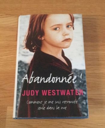 Abandonnée de Judy Westwater/biographie