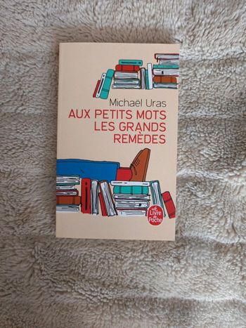Aux petits mots les grands remèdes