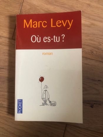 Ou es tu ? Marc Levy