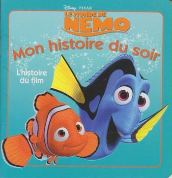 Livre enfant - Le Monde de Némo