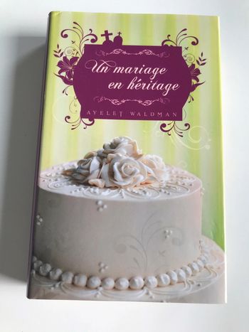 Livre Un mariage en héritage, Ayelet Waldman