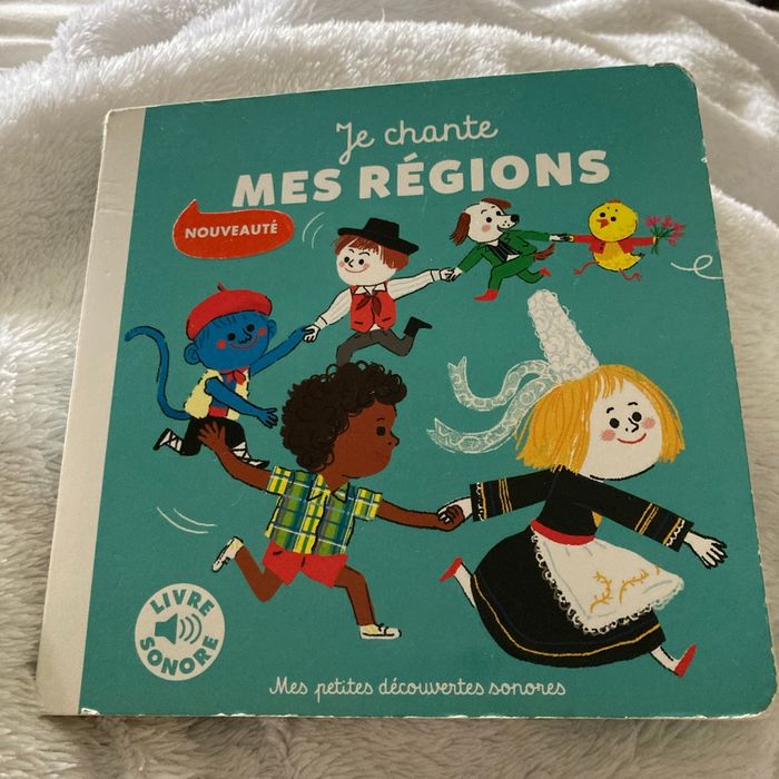 Livre je chante mes régions mes petites découvertes sonores