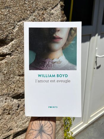 William Boyd - l’amour est aveugle