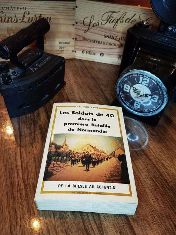 D2910 - livre "Les soldats de 40 dans la première Bataille de Normandie" - photo numéro 2