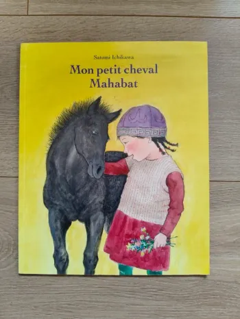 Livre Mon petit cheval Mahabat de l'école des loisirs