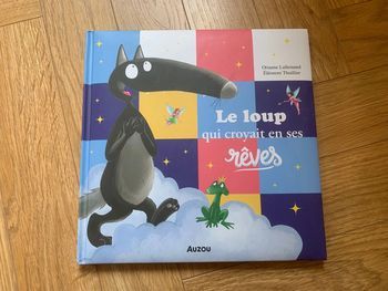 Livre Le loup qui croyait en ses rêves grand album Auzou