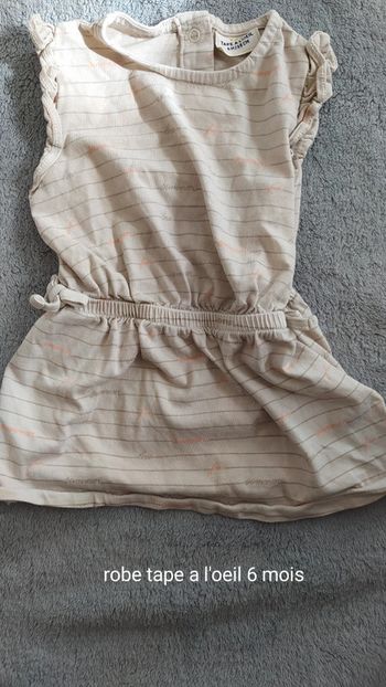 Robe tapé a l'oeil 6 mois