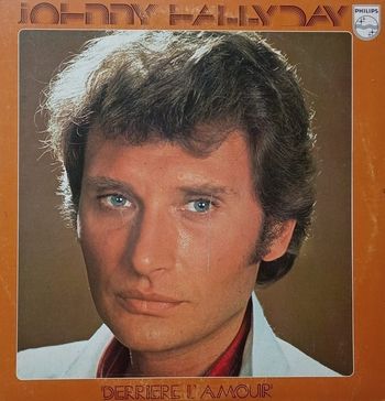 Vinyle Johnny Hallyday "derrière l'amour" vitesse 33 tours format 30 cm