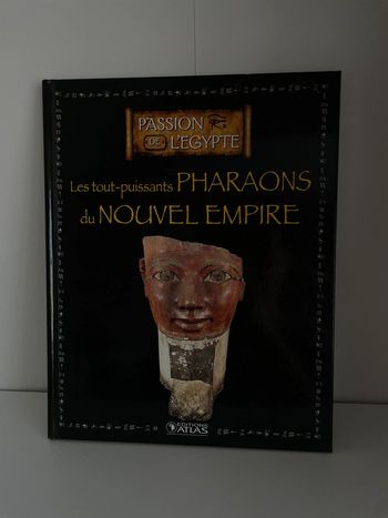 Les tout-puissants pharaons du nouvel empire