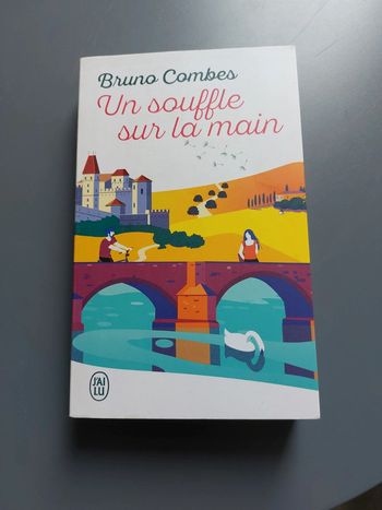 Livre Un souffle sur la main - Bruno Combe