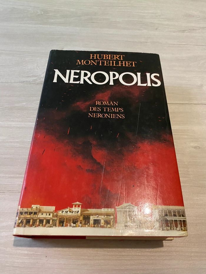 Néropolis, roman des temps néroniens Par Hubert Monteilhet