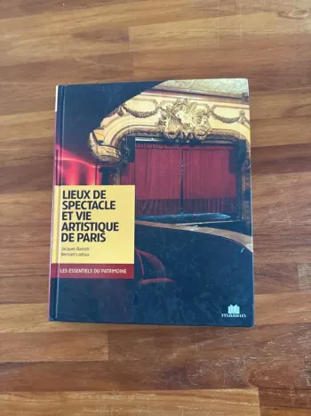 Livre lieu de spectacle, et vie , artistique de Paris