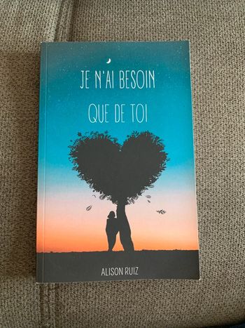 Livre je n’ai besoin que de toi Alison  Ruiz