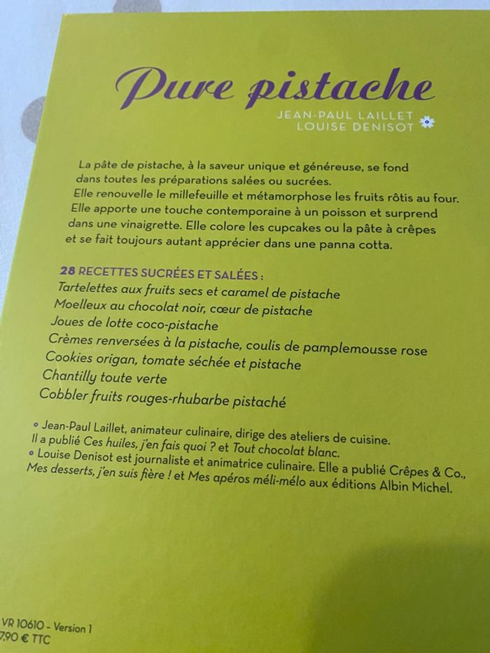 Livre de cuisine Pure Pistache Jean Paul Laillet et Louise Denisot - photo numéro 3