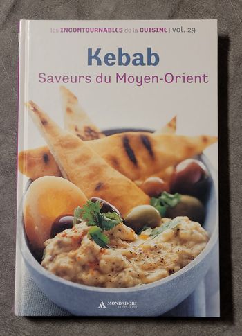 Kebab saveurs du Moyen-orient les incontournables de la cuisine vol.29 Mondadori