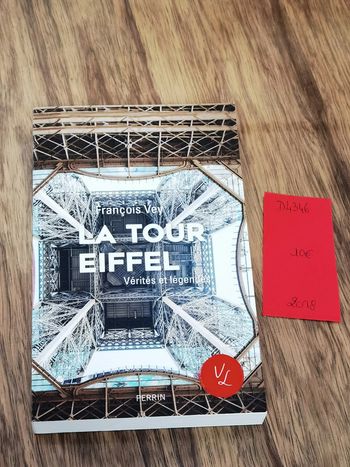 D4346 - livre "La tour Eiffel, vérités et légendes"