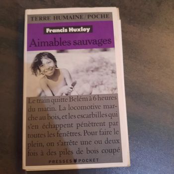 Livre " Aimable sauvage. Francis Huxley