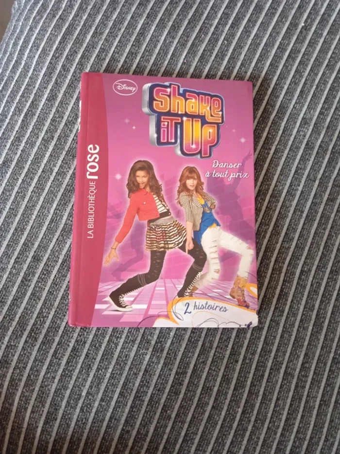 Shake it Up Danser à tout prix