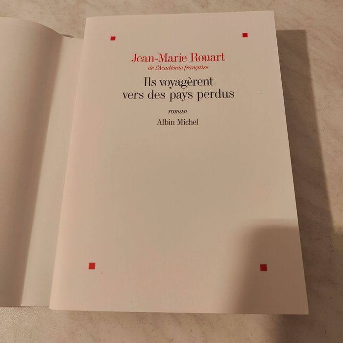 Il voyageait vers des pays perdus de Jean-Marie Rouart - photo numéro 5