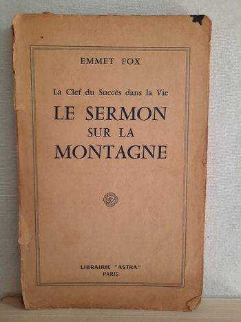 Emmet Fox, le sermon sur la montagne
