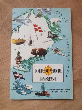 Revue TOUR DU MONDE N°43 | Islande et Groenland Septembre 1963