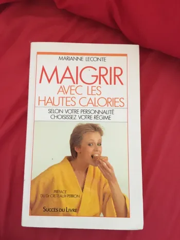 Livre maigrir avec les hautes calories