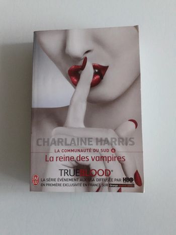La communauté du sud tome 6 La reine des vampires Charlaine Harris
