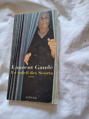 Le soleil des Scorta Lauent Gaude