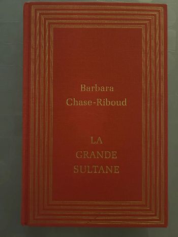 La grande sultane - Barbara Chase-Riboud