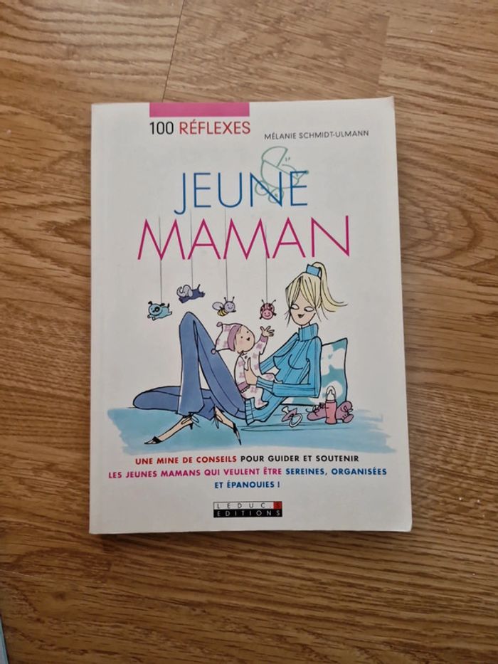 100 réflexes jeune maman