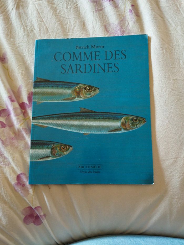 Livre Comm des sardines Patrick Morin l'école des loisirs