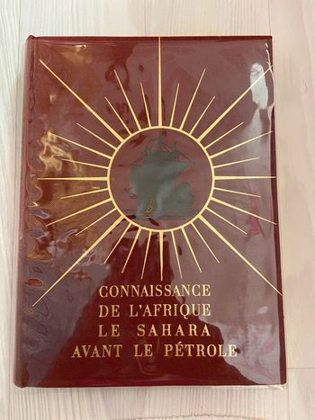 Connaissance de l’Afrique - le Sahara avant le pétrole