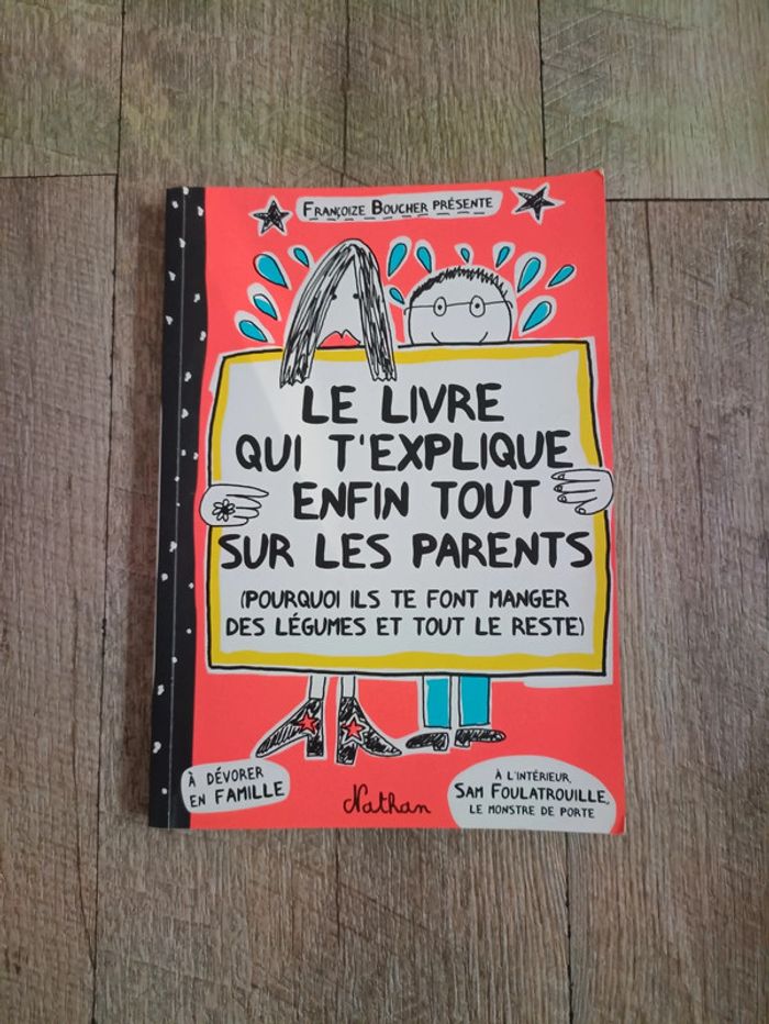 Le livre qui t'explique enfin tout sur les parents.