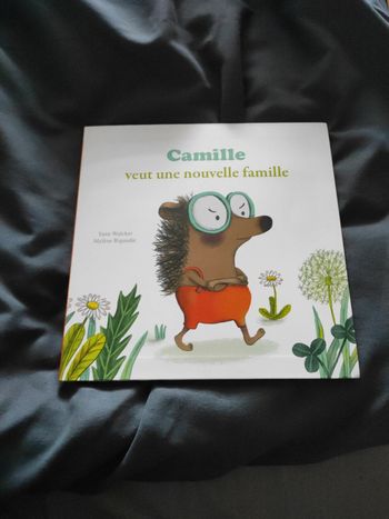 Camille veut une nouvelle famille