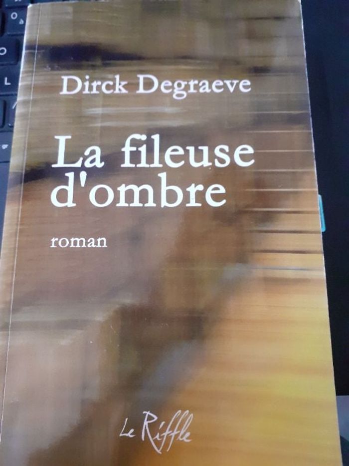 Livre Dircl Degraeve la fileuse d'ombre