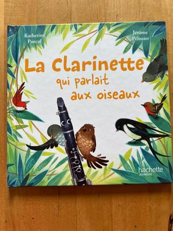 La clarinette qui parlait aux oiseaux